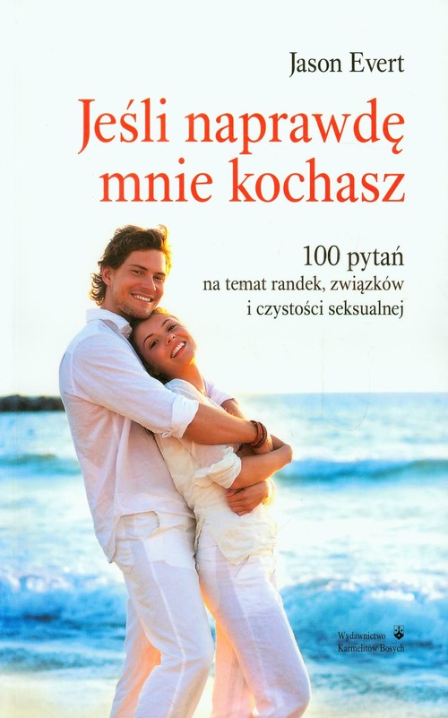 Jeśli naprawdę mnie kochasz