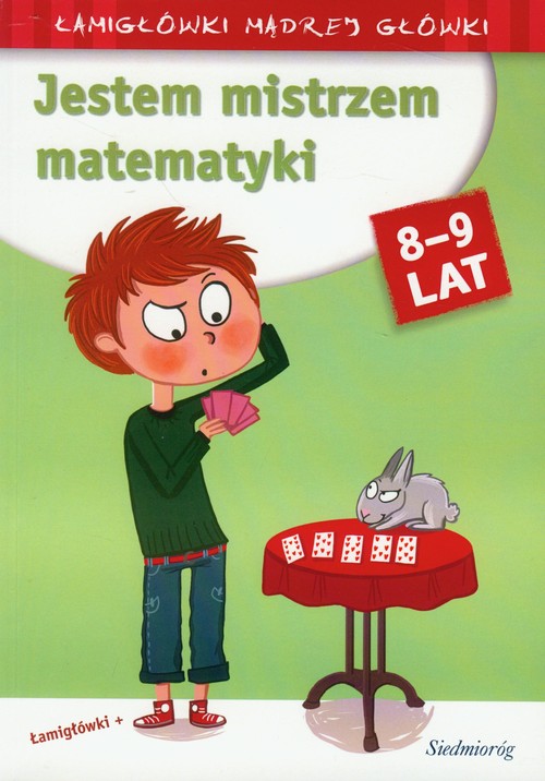 Jestem mistrzem matematyki  8-9 lat