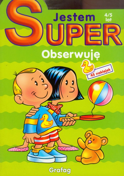 Jestem super! Obserwuję ( 4/5 lata - okładka zielona)