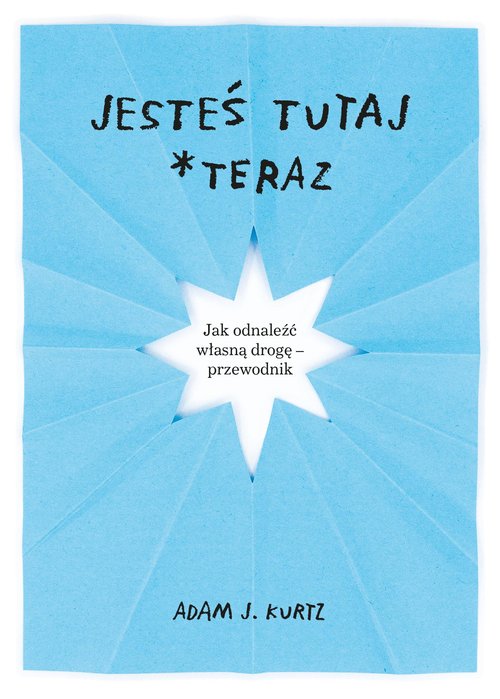 Jesteś tutaj teraz