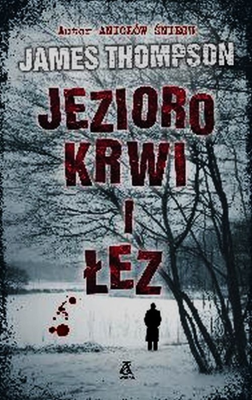 Jezioro krwi i łez