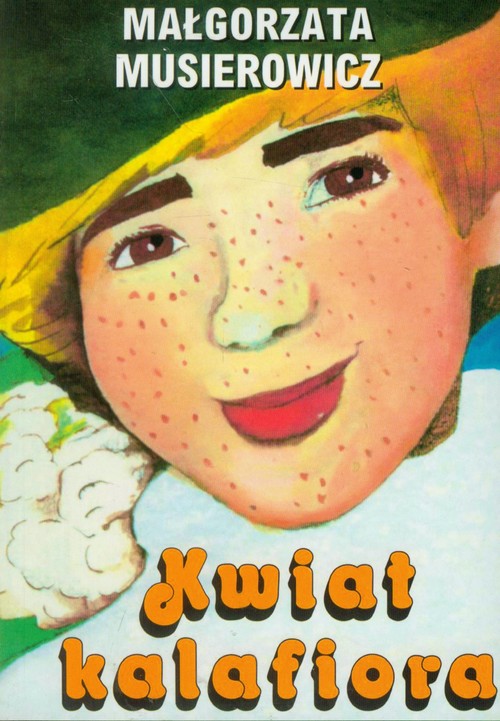 Jeżycjada. Tom 3. Kwiat kalafiora