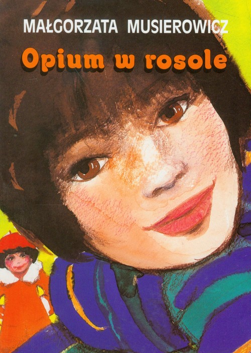 Jeżycjada. Tom 5. Opium w rosole