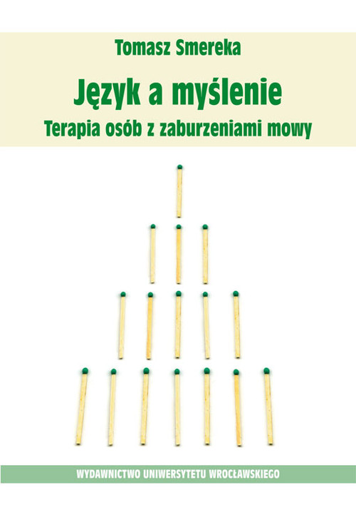 Język a myślenie. Terapia osób z zaburzeniami mowy