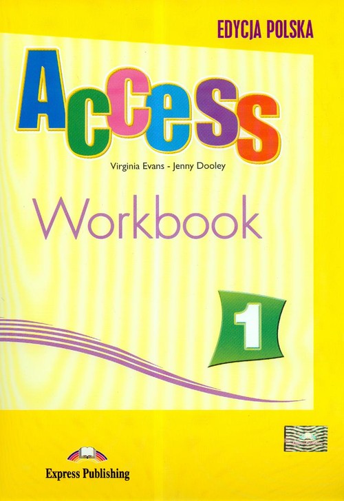 Język angielski. Access 1. Workbook. Klasa 1-3. Zeszyt ćwiczeń - gimnazjum