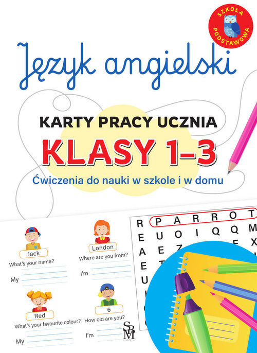 Język angielski Karty pracy ucznia Klasa 1-3 Ćwiczenia do nauki w szkole i domu