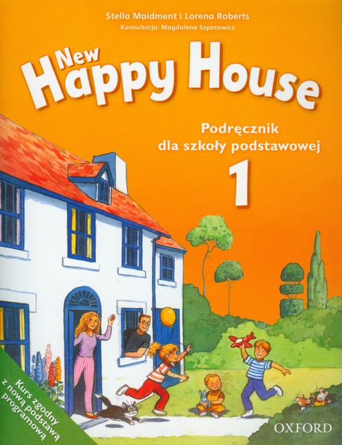 Język angielski. New Happy House 1. Klasa 1-3. Podręcznik - szkoła podstawowa