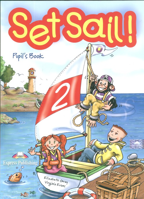 Język angielski. Set Sail! 2. Pakiet. Pupil's Pack: Pupil's Book and Story Book. Klasa 1-3. Podręcznik - szkoła podstawowa