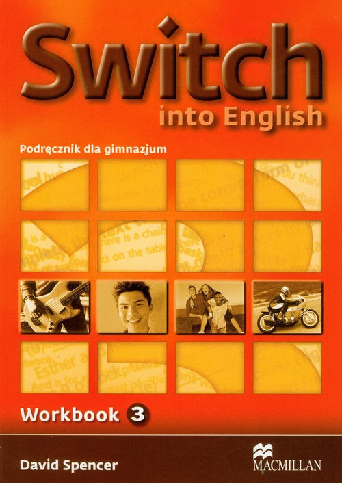 Język angielski. Switch Into English 3. Klasa 1-3. Zeszyt ćwiczeń - gimnazjum