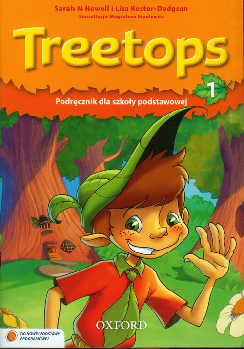 Język angielski. Treetops 1. Klasa 1-3. Podręcznik - szkoła podstawowa