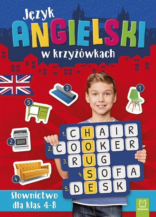 Język angielski w krzyżówkach Słownictwo dla klas 4-8