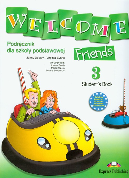 Język angielski. Welcome Friends 3. Klasa 4-6. Podręcznik (+CD) - szkoła podstawowa