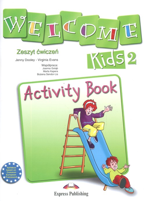 Język angielski. Welcome Kids 2. Klasa 1-3. Zeszyt ćwiczeń - szkoła podstawowa