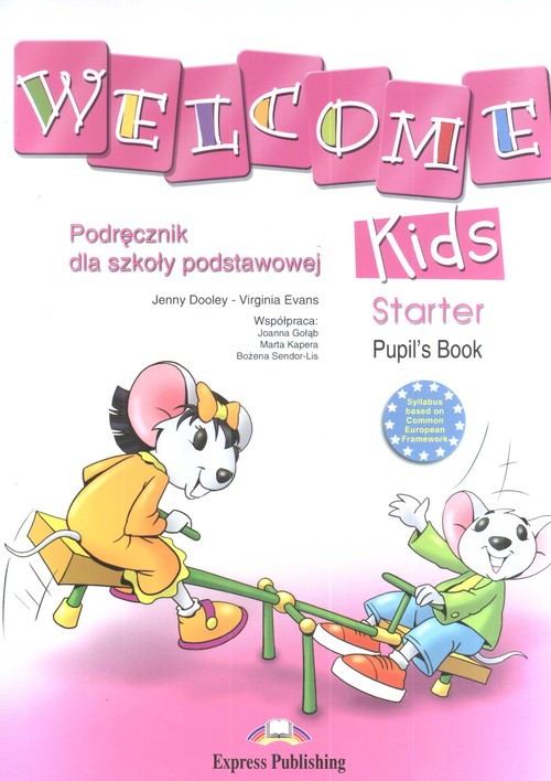Język angielski. Welcome Kids. Starter. Klasa 1-3. Podręcznik (+CD) - szkoła podstawowa