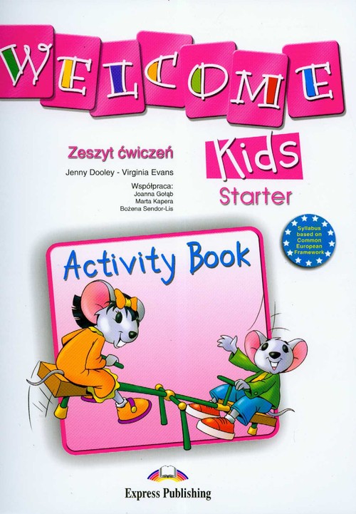 Język angielski. Welcome Kids. Starter. Klasa 1-3. Zeszyt ćwiczeń - szkoła podstawowa