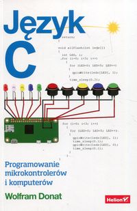 Język C Programowanie mikrokontrolerów i komputerów