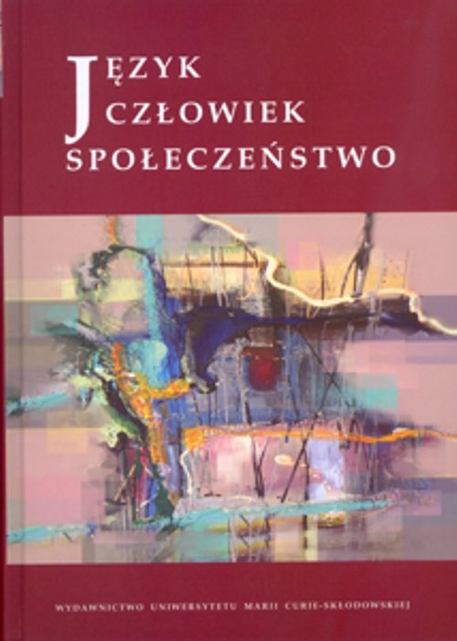 Język. Człowiek. Społeczeństwo
