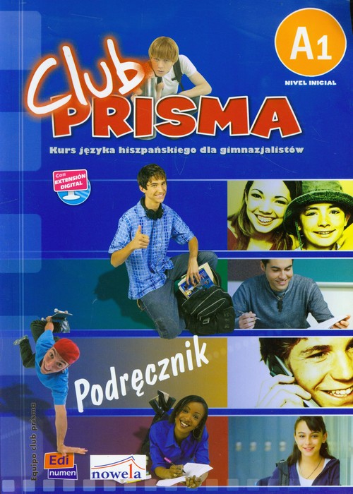 Język hiszpański. Club Prisma. Poziom A1. Klasa 1-3. Podręcznik (+CD) - gimnazjum