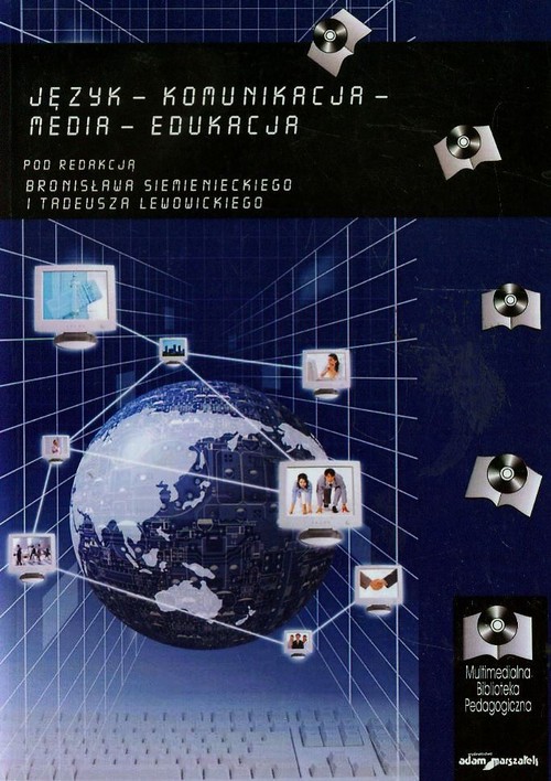 Język - komunikacja - media - edukacja