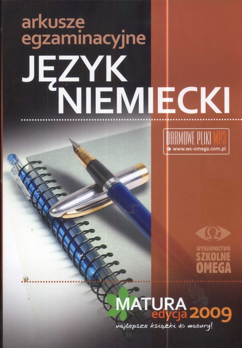 Język niemiecki - Arkusze egzaminacyjne. Matura 2009