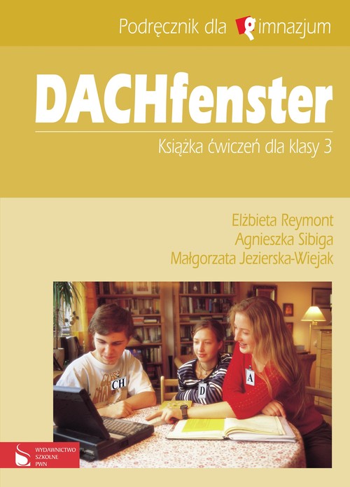 Język niemiecki. DACHfenster. Klasa 3. Zeszyt ćwiczeń - gimnazjum