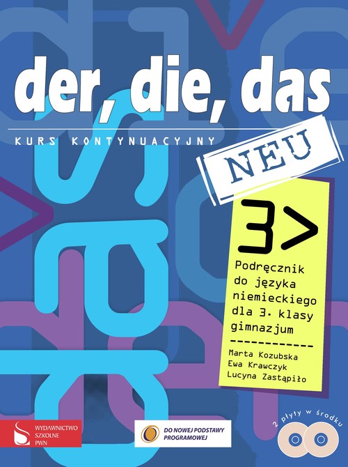 Język niemiecki. Der, die, das Neu 3. Klasa 3. Podręcznik (+2CD) - gimnazjum