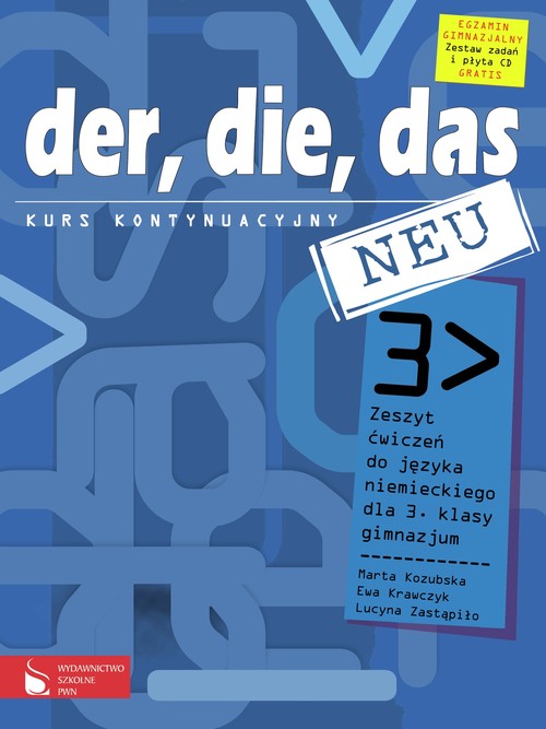 Język niemiecki. Der, die, das Neu 3. Klasa 3. Zeszyt ćwiczeń (+CD) - gimnazjum