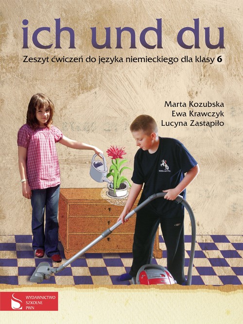 Język niemiecki. Ich und du 6. Klasa 6. Zeszyt ćwiczeń - szkoła podstawowa