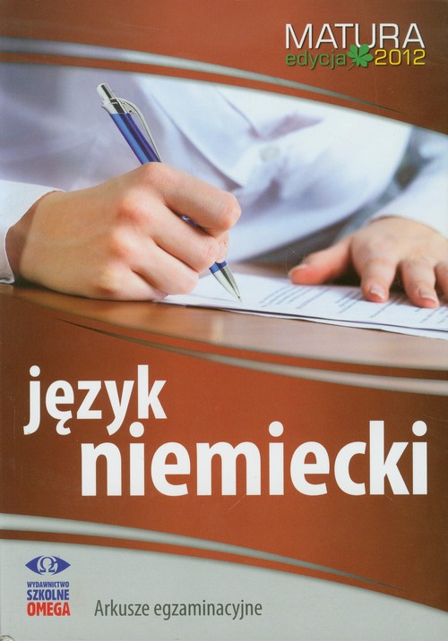 Język niemiecki Matura 2012 Arkusze egzaminacyjne