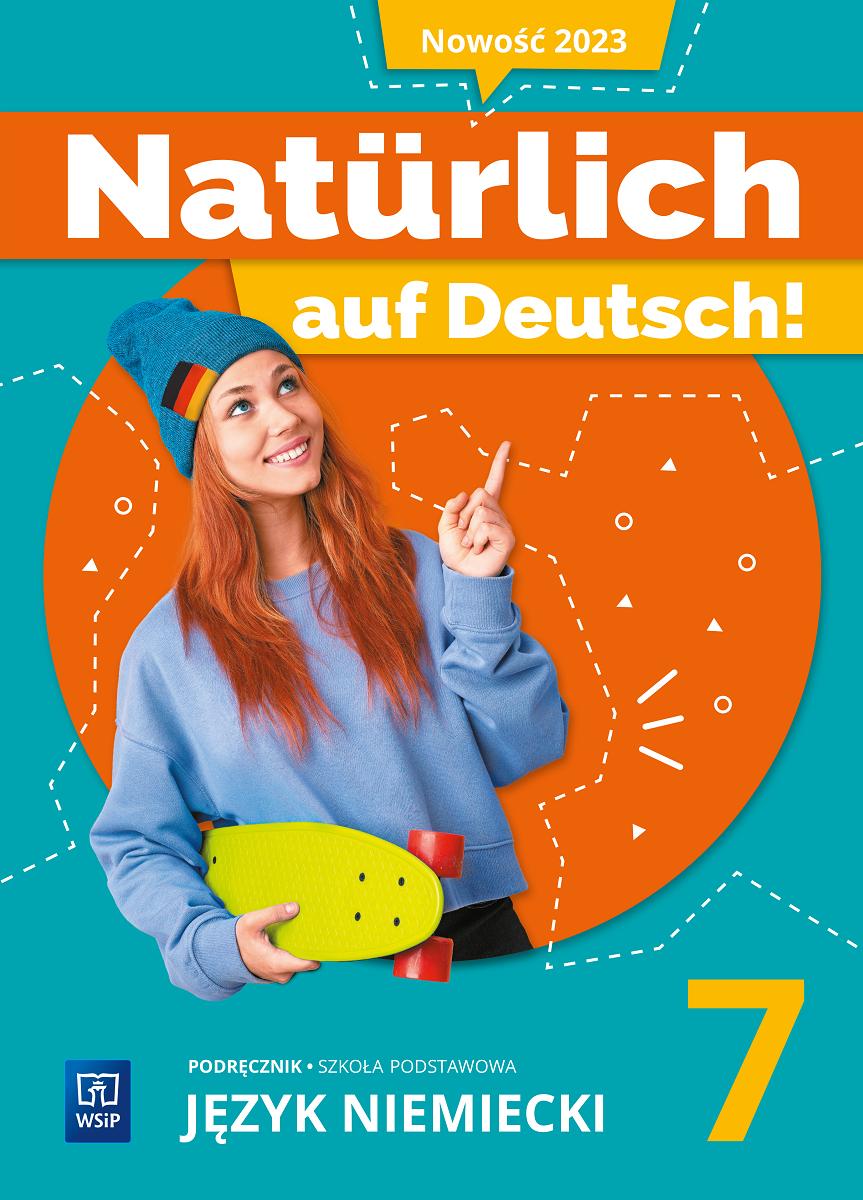 Język niemiecki Naturlich auf Deutsch! podręcznik klasa 7 szkoła podstawowa