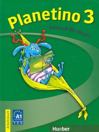 Język niemiecki. Planetino 3. Arbeitsbuch. Klasa 4-6. Zeszyt ćwiczeń - szkoła podstawowa