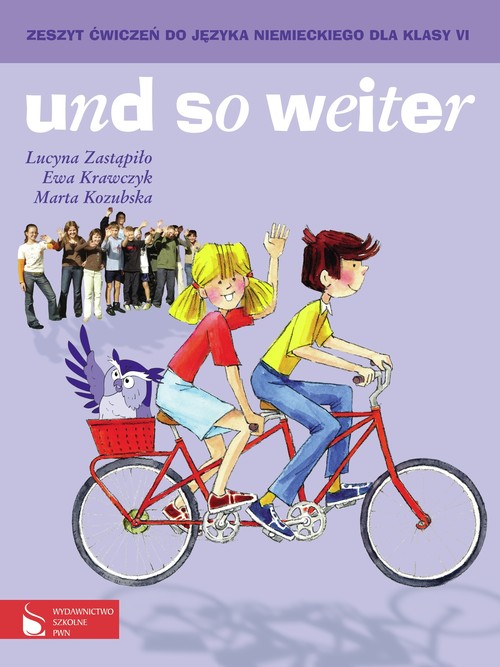 Język niemiecki. Und so weiter - Zeszyt ćwiczeń, klasa 6, szkoła podstawowa
