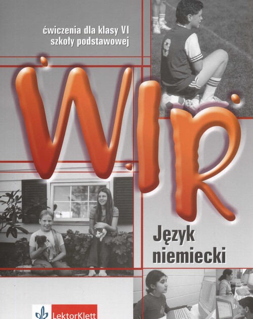 Język niemiecki. Wir. Klasa 6. Zeszyt ćwiczeń - szkoła podstawowa