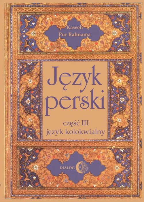 Język perski, część 3. Język kolokwialny (+ 4 CD)
