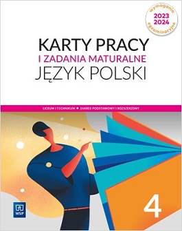 Język polski 4 Karty pracy i zadania maturalne Zakres podstawowy i rozszerzony