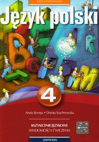 Język polski 4 Kształcenie językowe Wiadomości i ćwiczenia