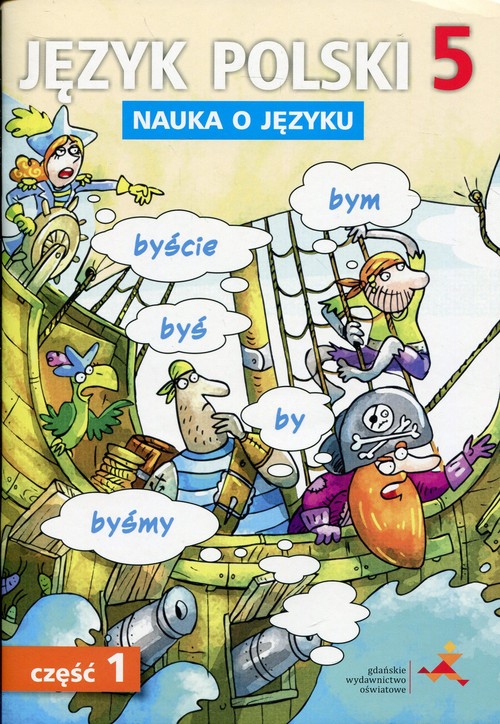 Język polski 5 Nauka o języku Część 1