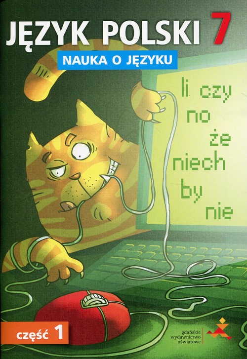 Język polski 7 Nauka o języku Część 1 Ćwiczenia