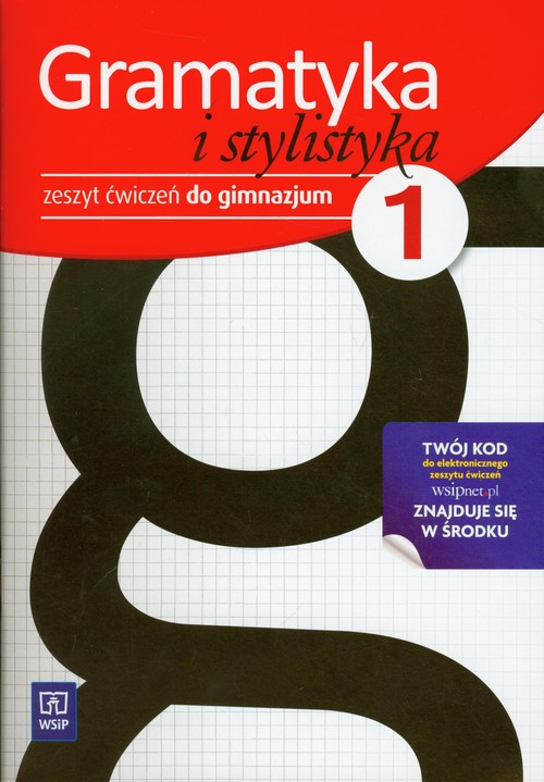 Język polski. Gramatyka i stylistyka. Klasa 1. Zeszyt ćwiczeń - gimnazjum