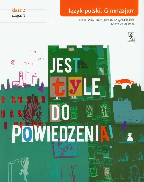 Język polski. Jest tyle do powiedzenia! Klasa 2. Podręcznik. Część 1 - gimnazjum