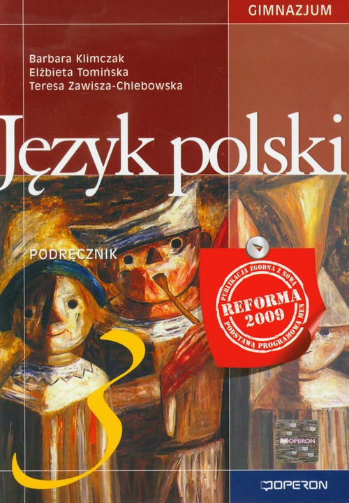 Język polski. Klasa 3. Podręcznik - gimnazjum