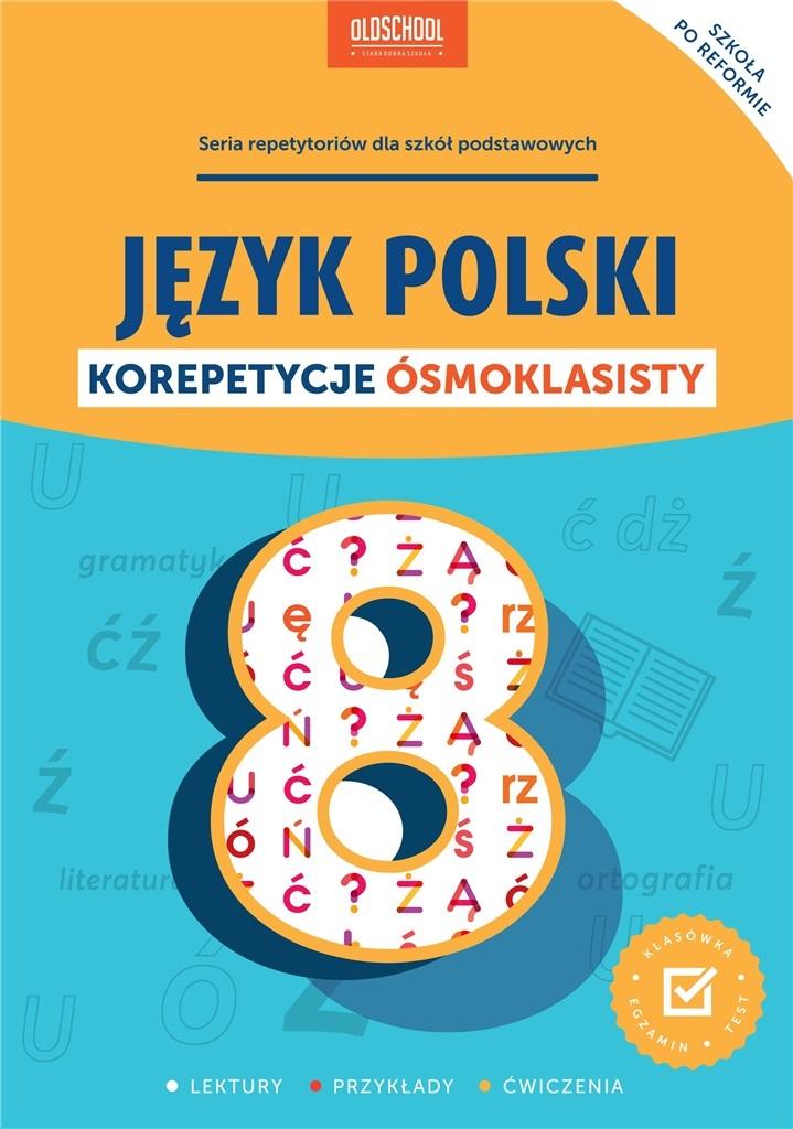 Język polski Korepetycje ósmoklasisty