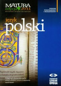 Język Polski Matura 2011 Poziom podstawowy i rozszerzony