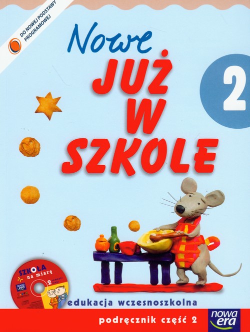 Język polski. Nowe Już w szkole. Klasa 2. Podręcznik. Część 2 (+CD) - szkoła podstawowa