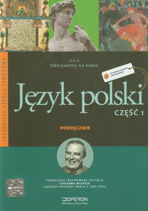 Język polski. Odkrywamy na nowo. Klasa 1-3. Podręcznik. Część 1 - szkoła ponadgimnazjalna