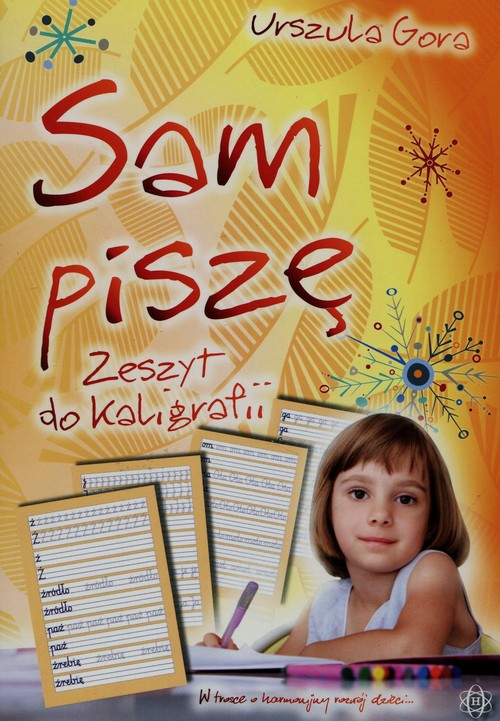 Język polski. Sam piszę. Zeszyt do kaligrafii. Ćwiczenia - szkoła podstawowa