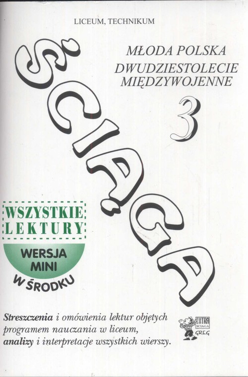 Jezyk polski. Ściąga. Mloda Polska. Dwudziestolecie międzywojenne. Klasa 1-3. Materiały pomocnicze. Część 3 - szkoła ponadgimnazjalna