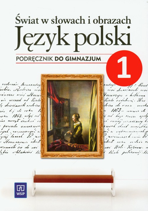 Język polski. Świat w słowach i obrazach. Klasa 1. Podręcznik - gimnazjum