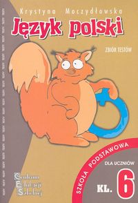 Język polski - testy, klasy 6, szkoły podstawowej