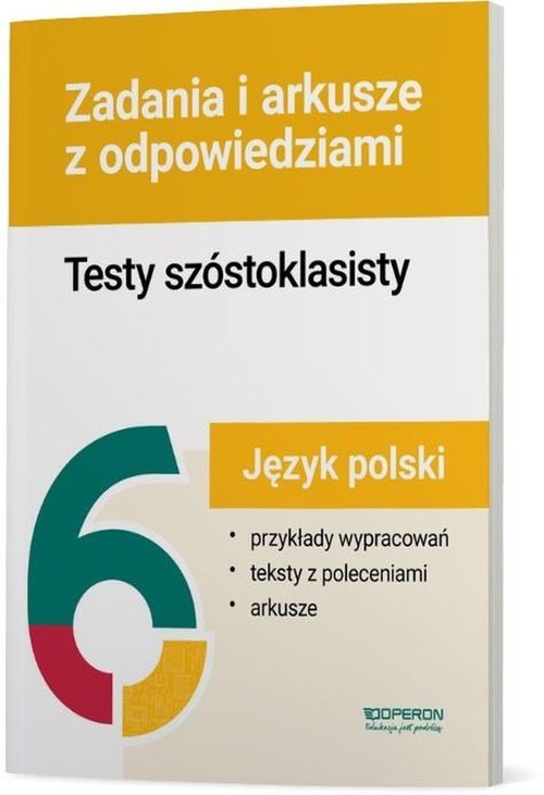 Język polski Testy szóstoklasisty Zadania i arkusze z odpowiedziami